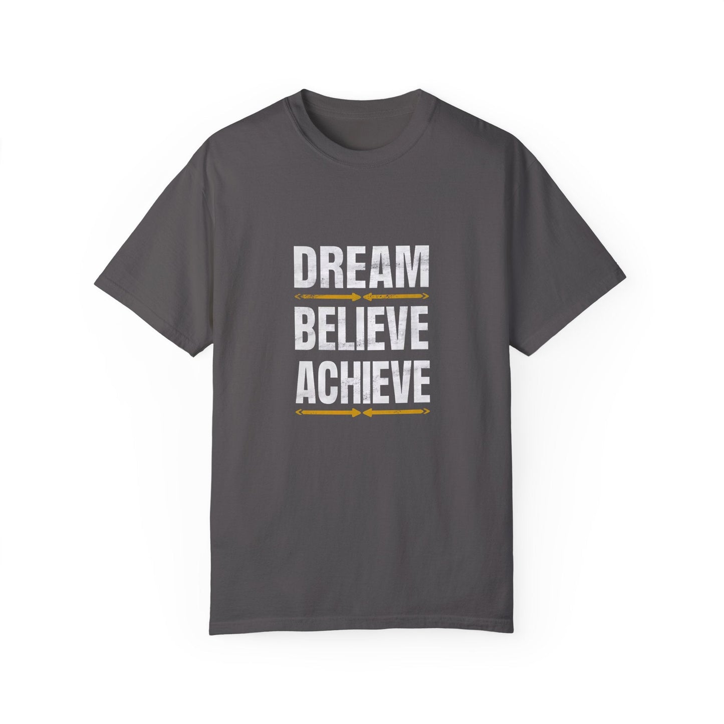 Dream Believe Achieve Unisex Garment - Dyed T - shirt - EternalAscension