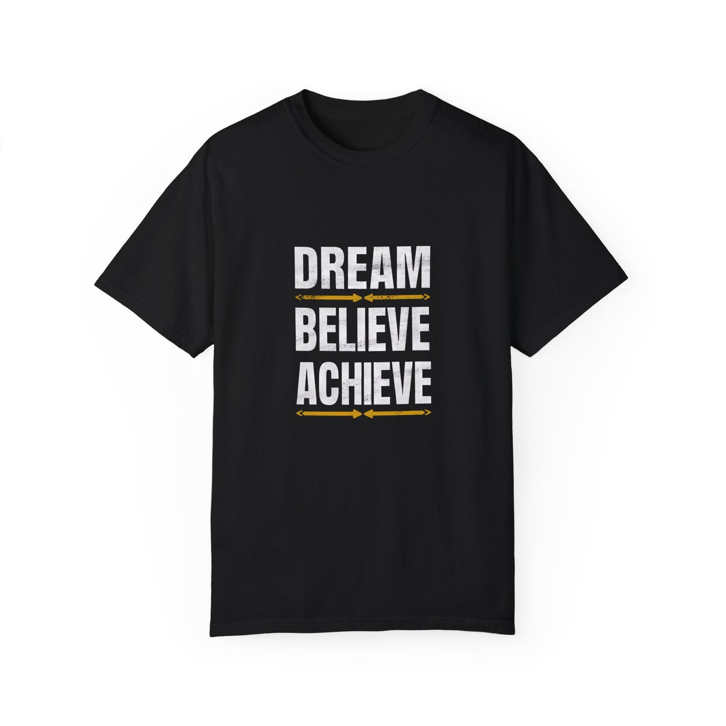 Dream Believe Achieve Unisex Garment - Dyed T - shirt - EternalAscension