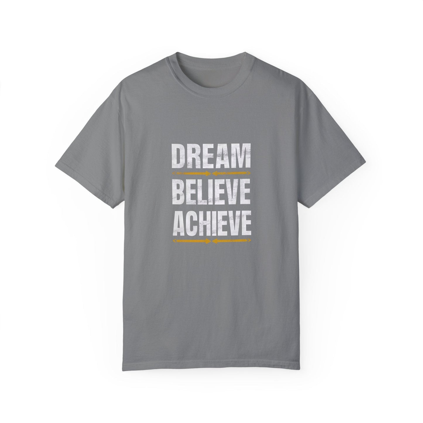 Dream Believe Achieve Unisex Garment - Dyed T - shirt - EternalAscension