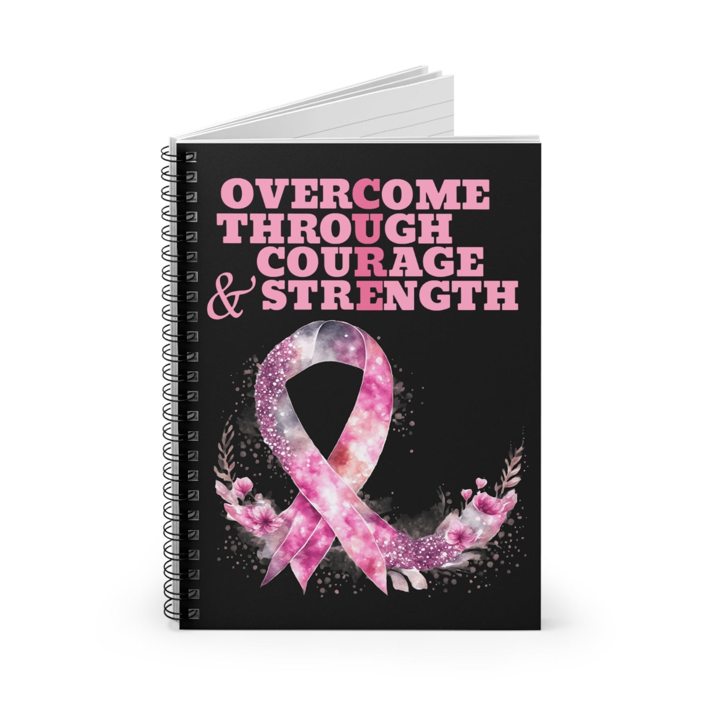 Embrace Courage and Strength Spiral Notebook - Ruled Line - EternalAscension