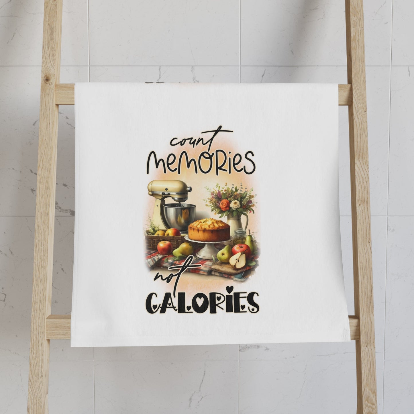 Hand Towel, Count Memories not Calories and Happiness is homemade - EternalAscension