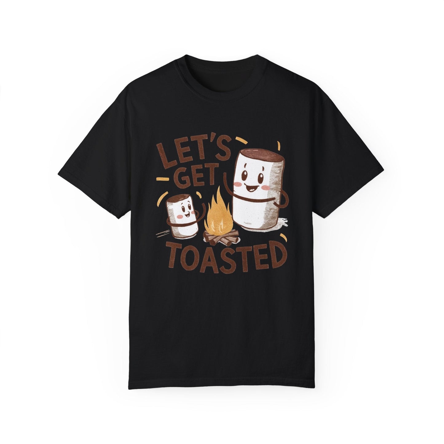 Lets get Toasted! Unisex Garment - Dyed T - shirt - EternalAscension