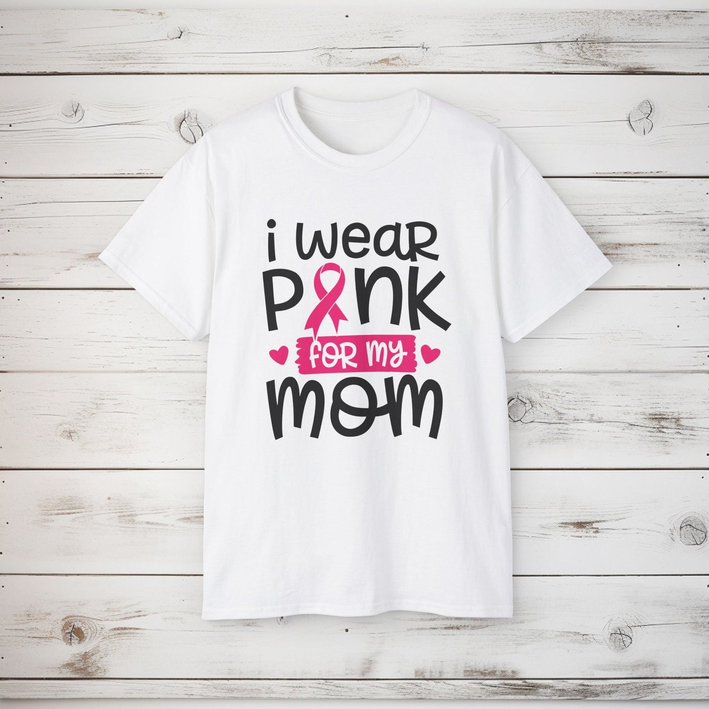 Pink For Mom Unisex Ultra Cotton Tee - EternalAscension