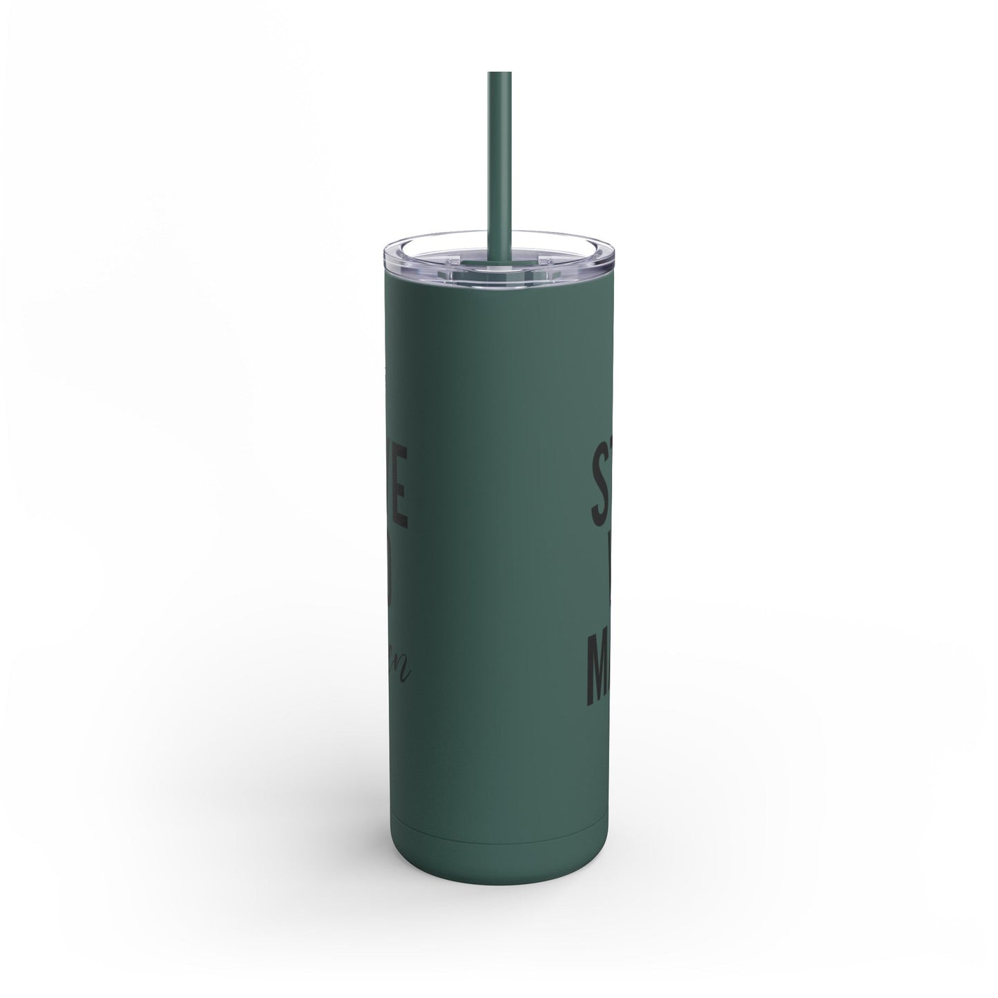Stay Positive, Work Hard! Maars Maker Skinny Matte Tumbler, 20oz - EternalAscension