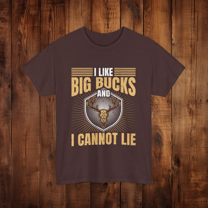 Funny Hunting Unisex Tee - I Like Big Bucks and I Cannot Lie - EternalAscension