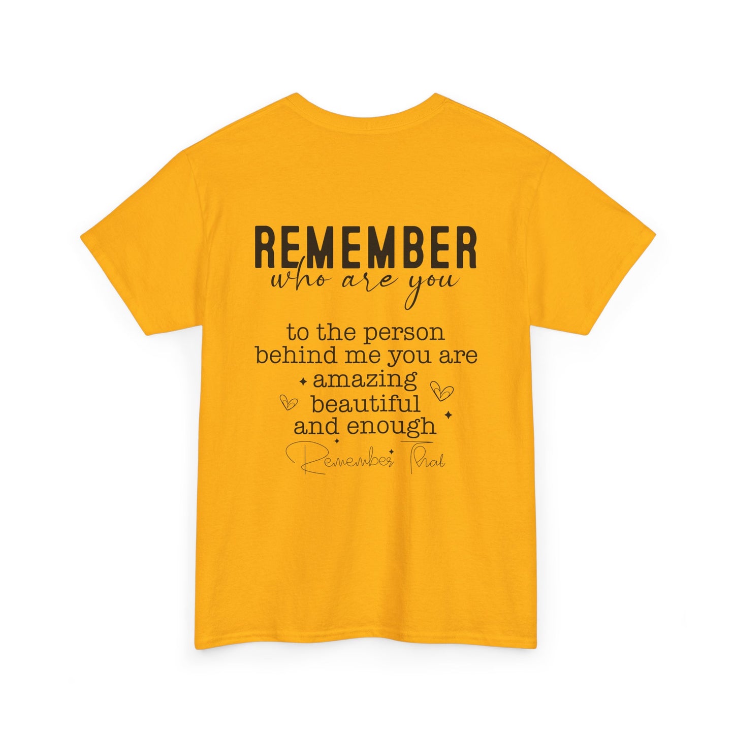 You Are Worth It!  Unisex Heavy Cotton Tee