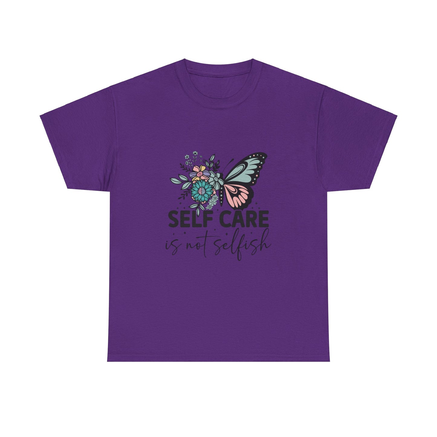 Self Care is Not Selfish Unisex Heavy Cotton Tee