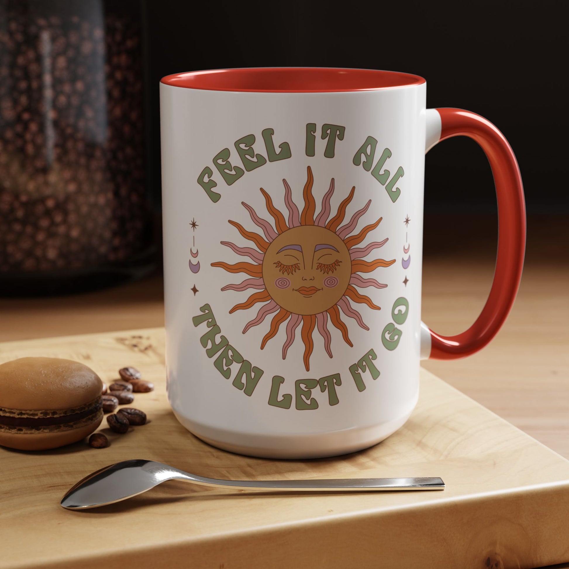 Feel It All Then Let It Go - Accent Coffee Mug (11, 15oz) - EternalAscension