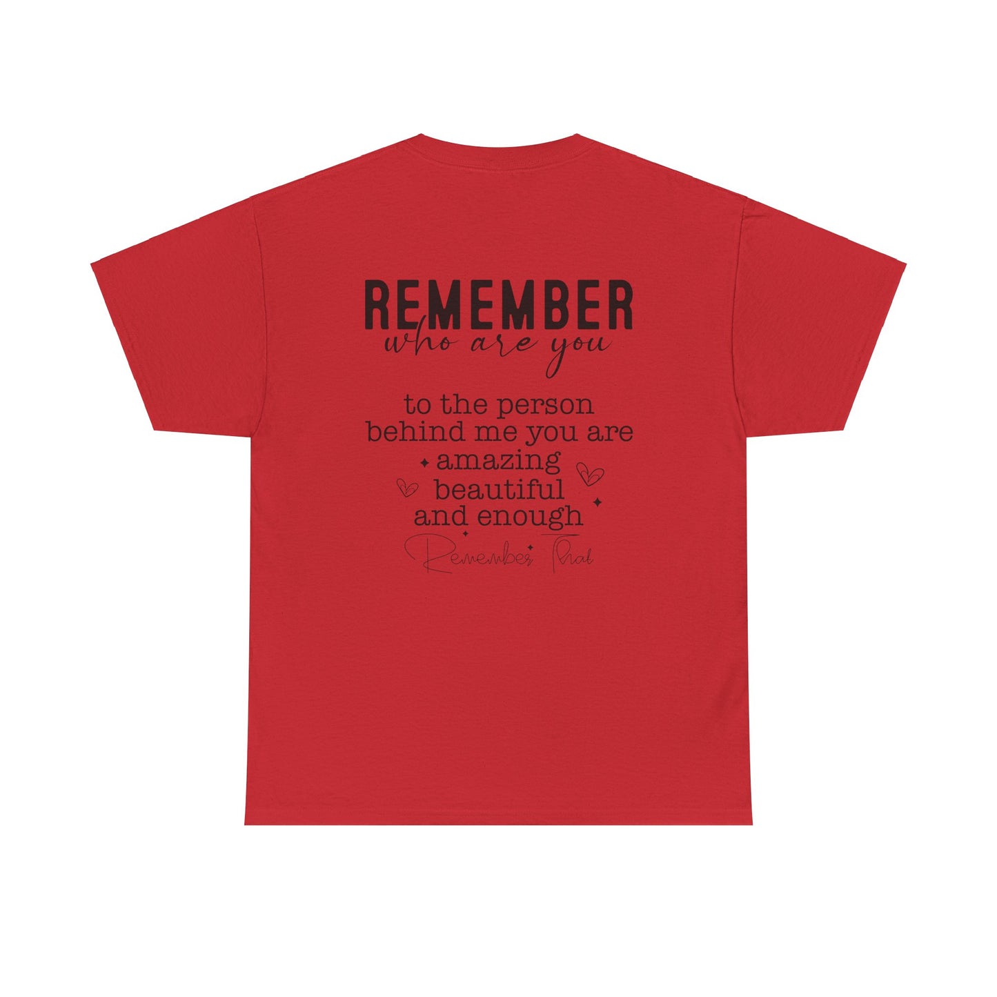 You Are Worth It!  Unisex Heavy Cotton Tee