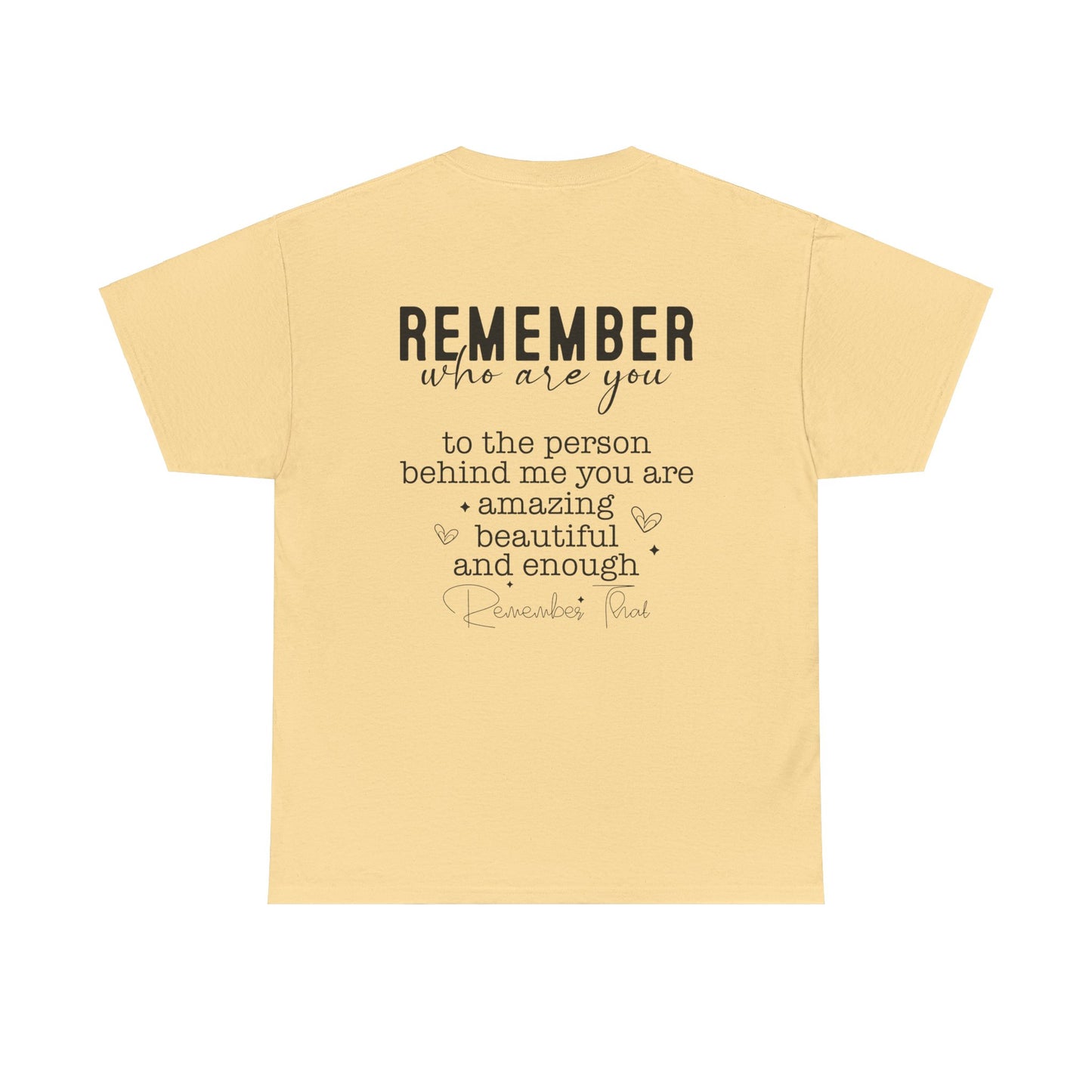 You Are Worth It!  Unisex Heavy Cotton Tee