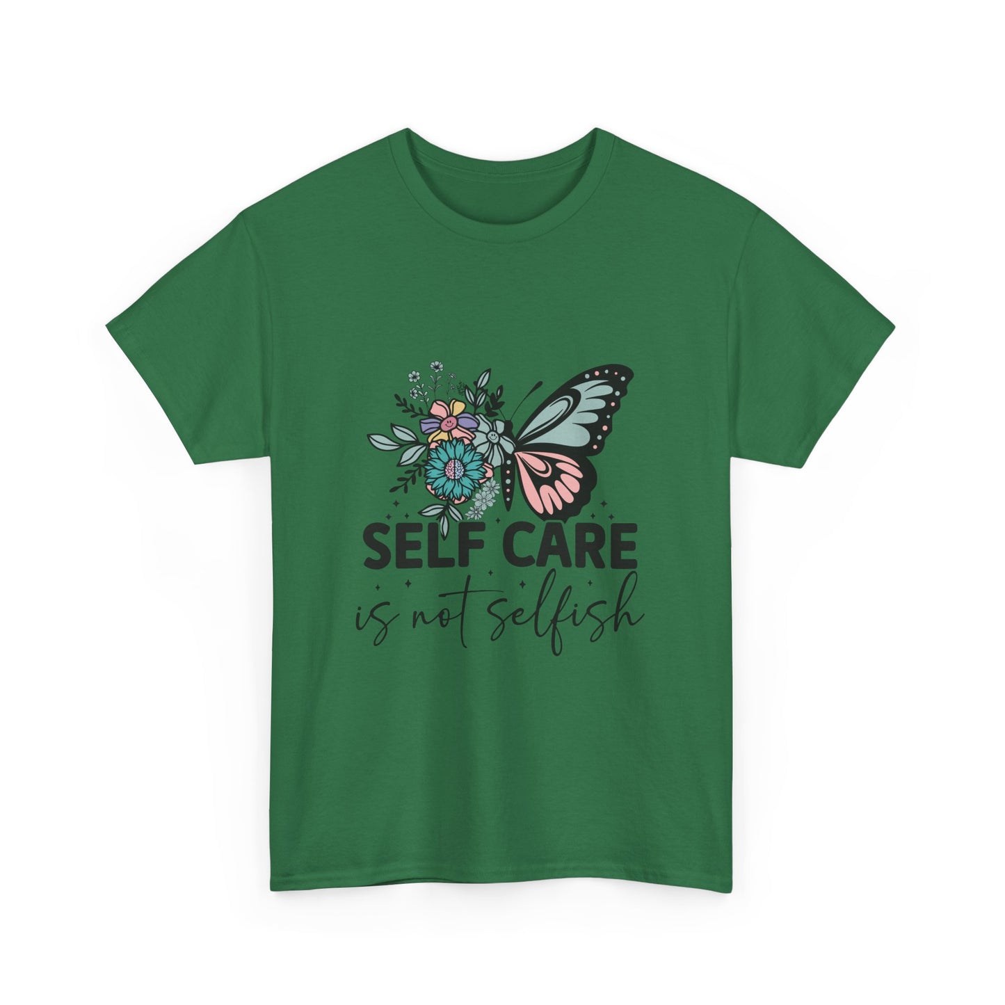 Self Care is Not Selfish Unisex Heavy Cotton Tee