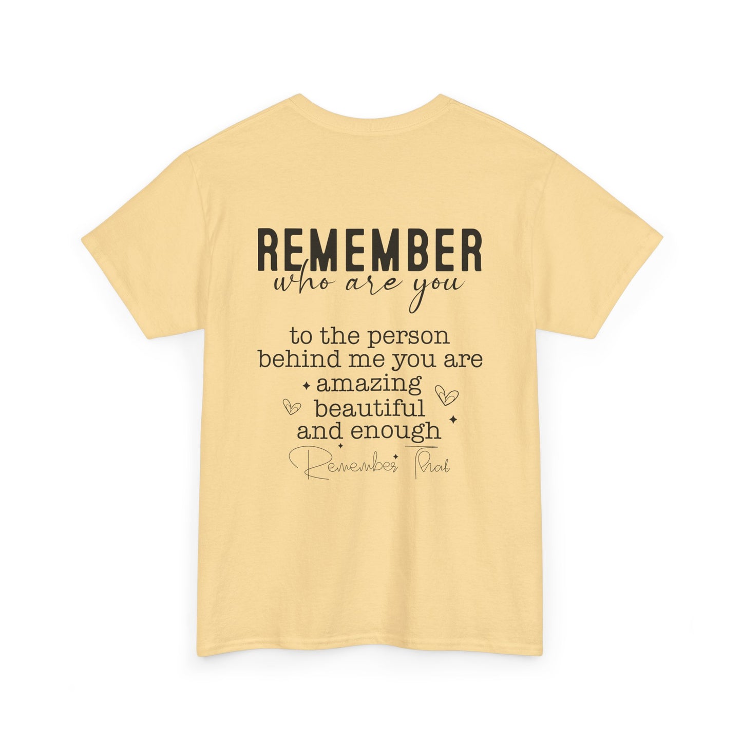 You Are Worth It!  Unisex Heavy Cotton Tee