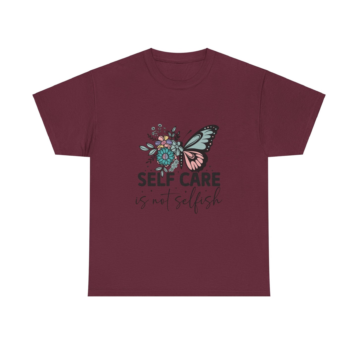 Self Care is Not Selfish Unisex Heavy Cotton Tee