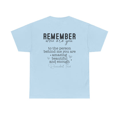 You Are Worth It!  Unisex Heavy Cotton Tee