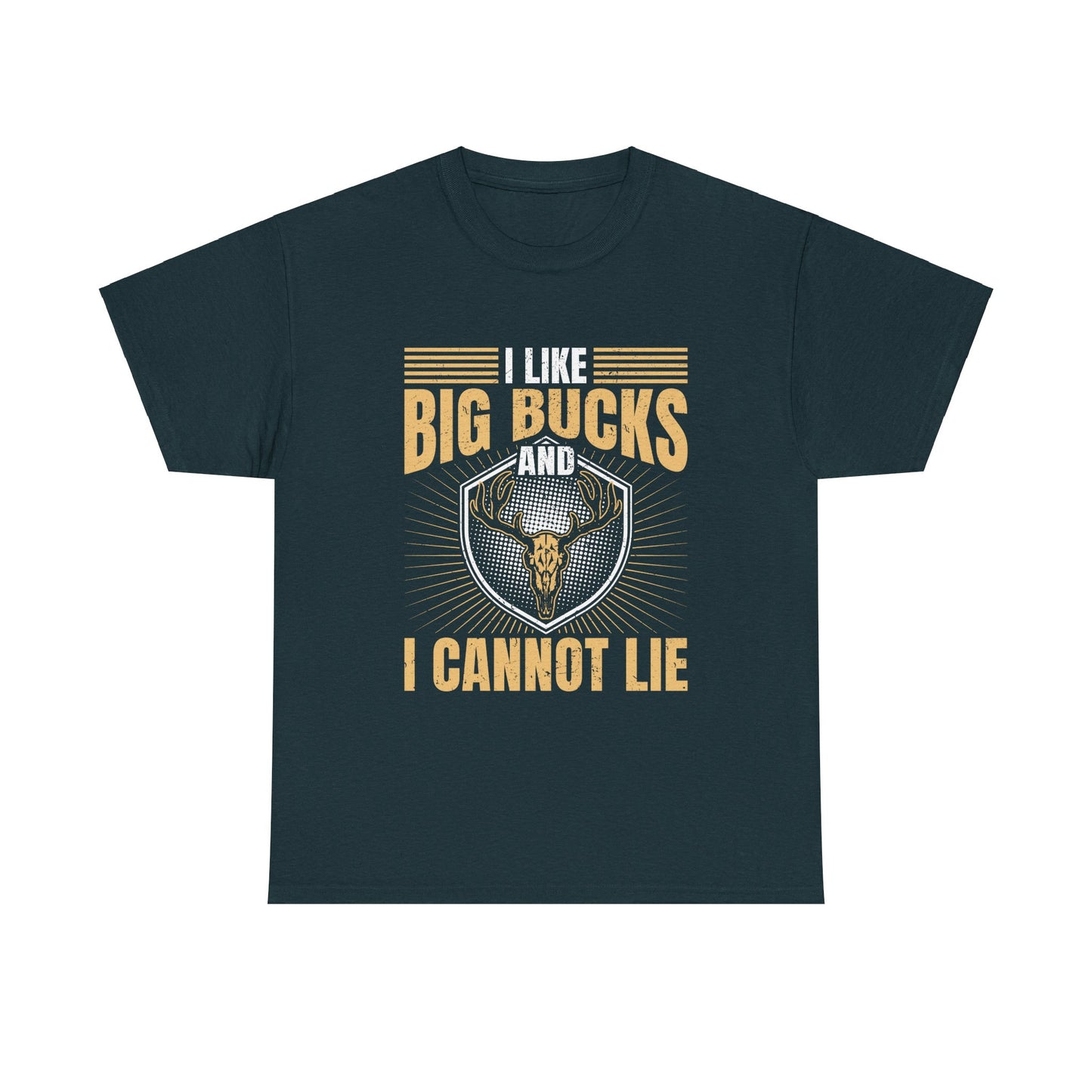 Funny Hunting Unisex Tee - I Like Big Bucks and I Cannot Lie - EternalAscension