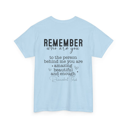 You Are Worth It!  Unisex Heavy Cotton Tee