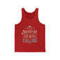 “Adventure is Calling” Unisex Jersey Tank Top - EternalAscension