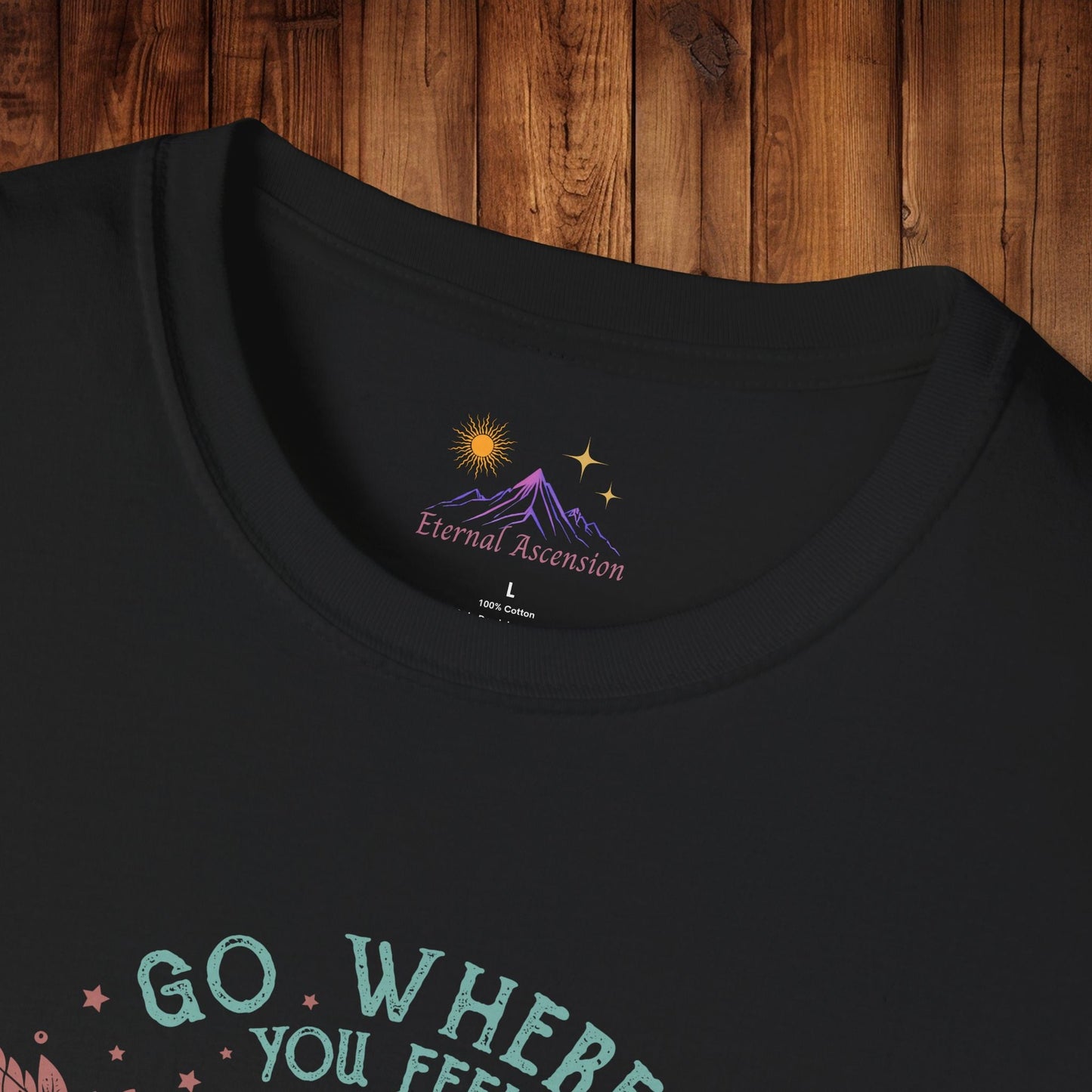 Adventure T-Shirt - 'GO WHERE YOU FEEL MOST ALIVE' Design - EternalAscension