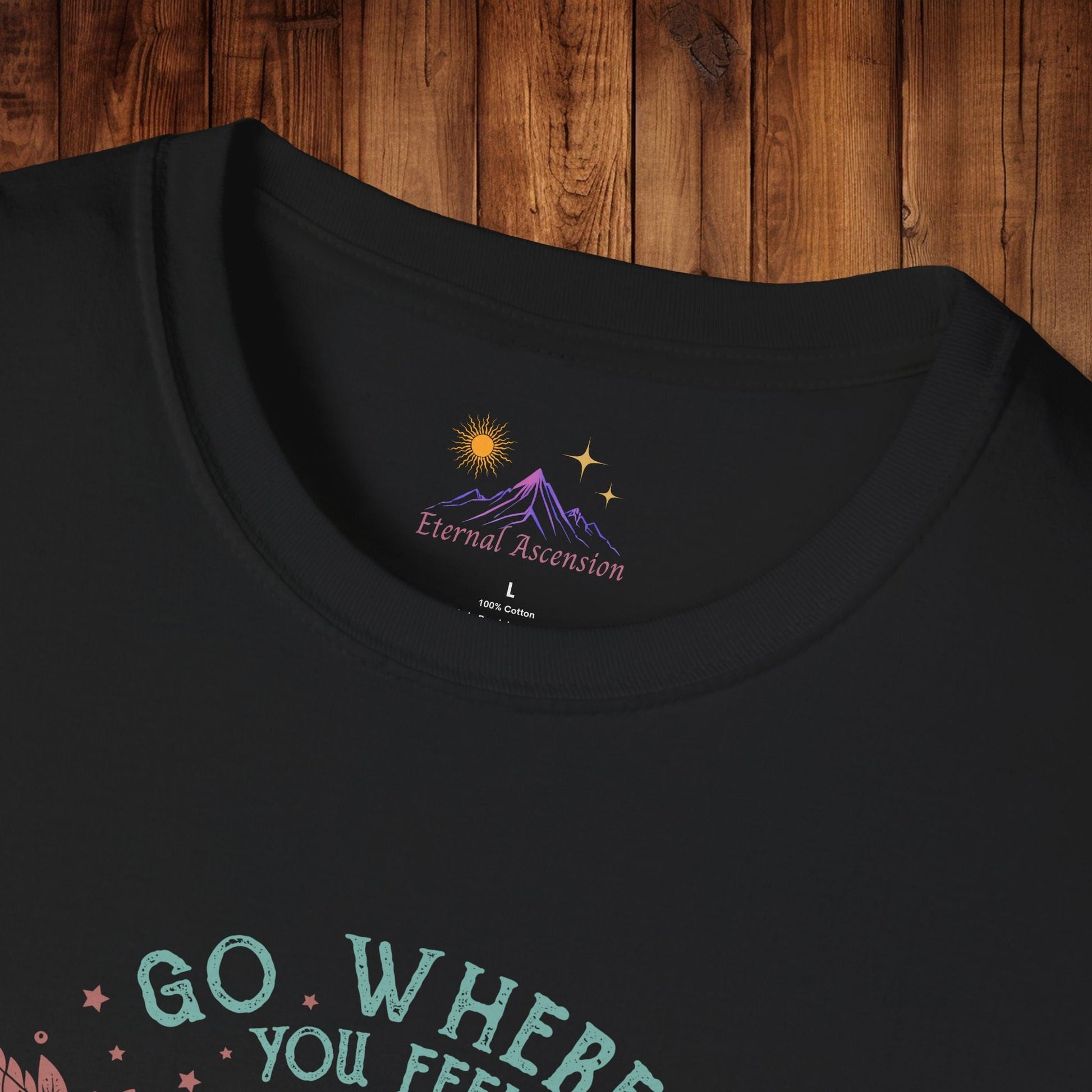 Adventure T-Shirt - 'GO WHERE YOU FEEL MOST ALIVE' Design - EternalAscension