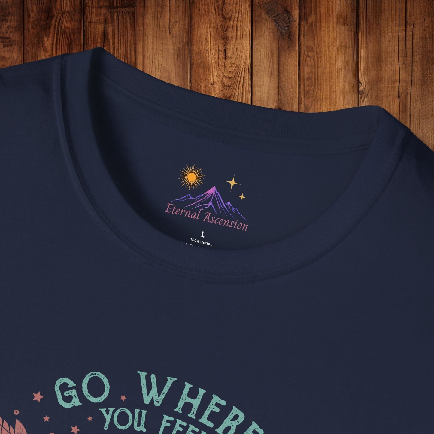 Adventure T-Shirt - 'GO WHERE YOU FEEL MOST ALIVE' Design - EternalAscension