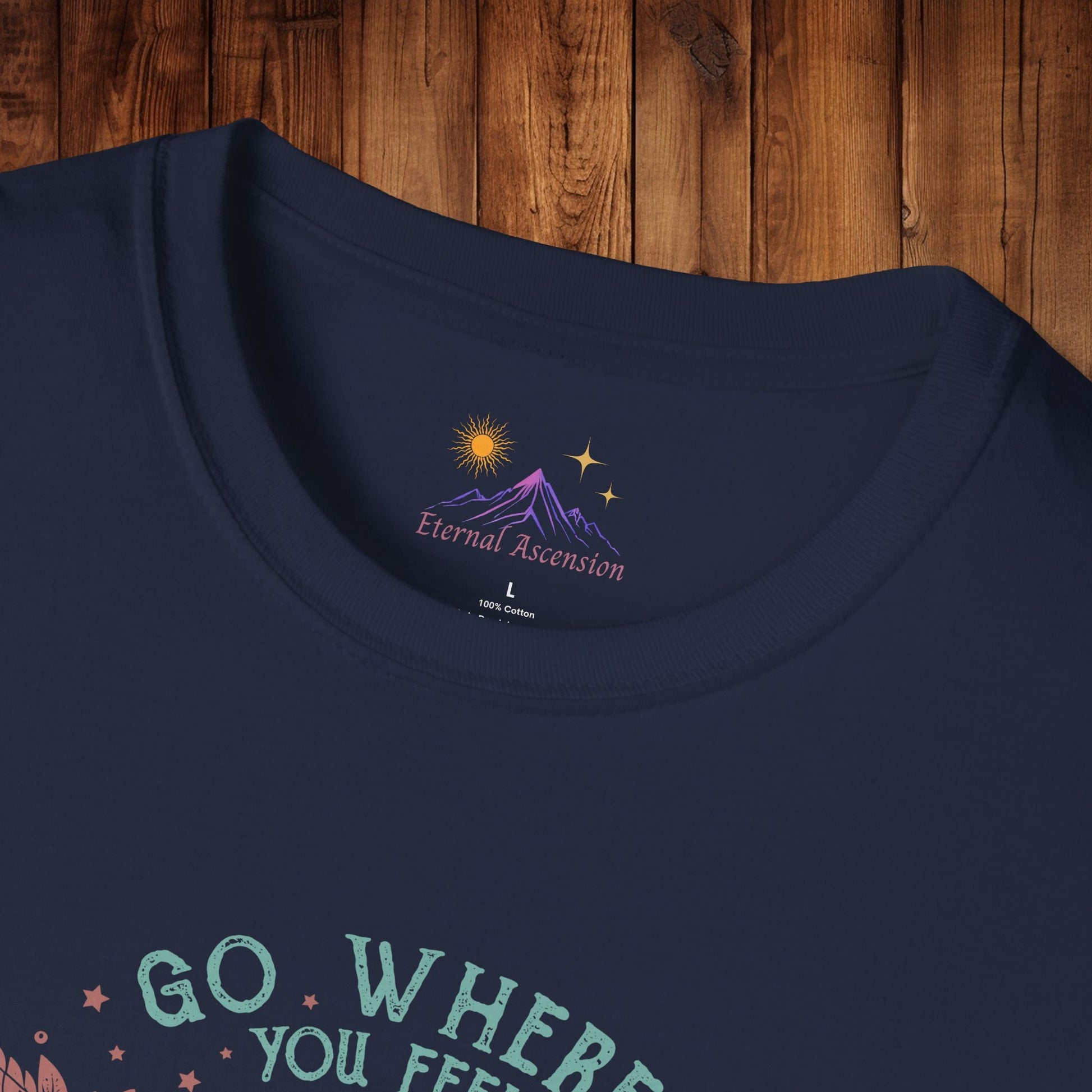 Adventure T-Shirt - 'GO WHERE YOU FEEL MOST ALIVE' Design - EternalAscension