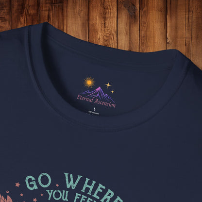 Adventure T-Shirt - 'GO WHERE YOU FEEL MOST ALIVE' Design - EternalAscension