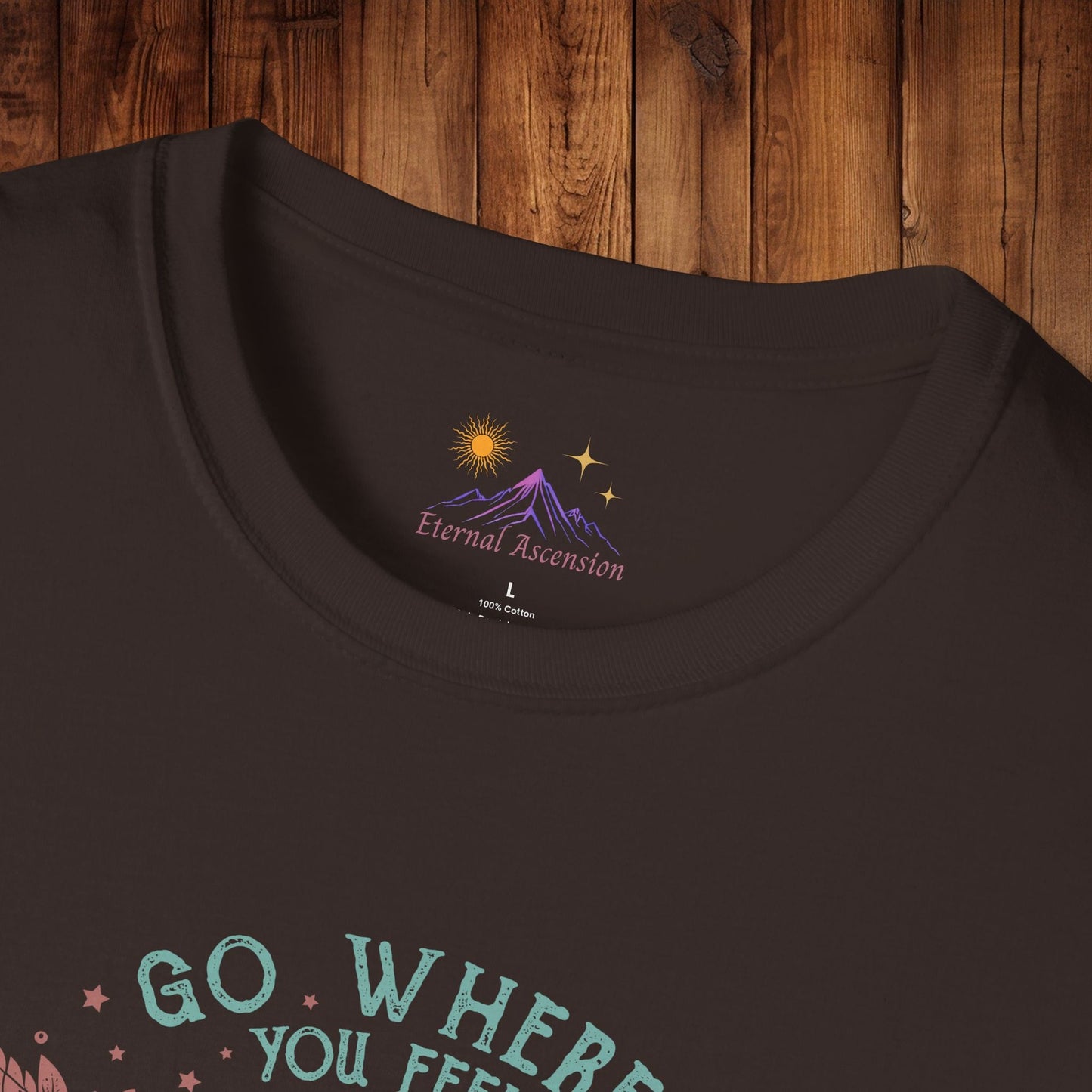 Adventure T-Shirt - 'GO WHERE YOU FEEL MOST ALIVE' Design - EternalAscension