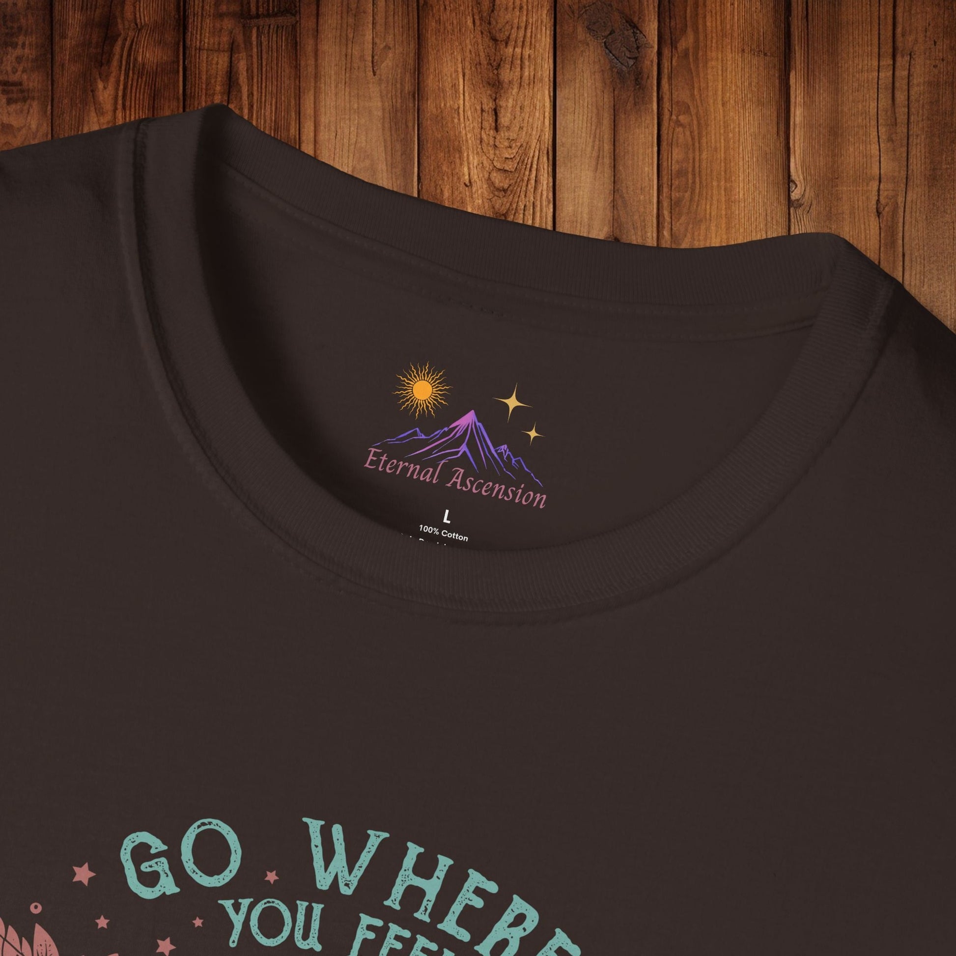 Adventure T-Shirt - 'GO WHERE YOU FEEL MOST ALIVE' Design - EternalAscension