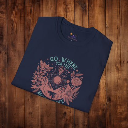 Adventure T-Shirt - 'GO WHERE YOU FEEL MOST ALIVE' Design - EternalAscension