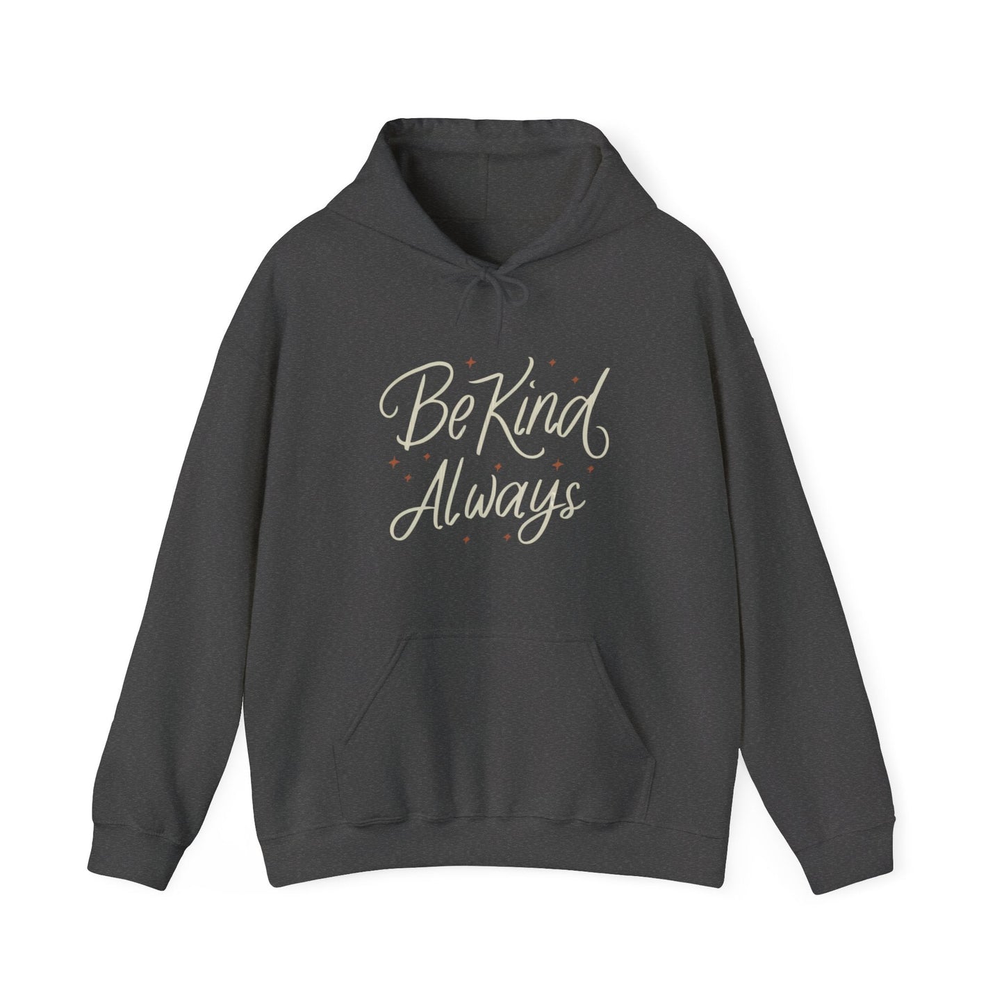 Be KIND Always and CHANGE the World! Unisex Heavy Blend™ Hooded Sweatshirt - EternalAscension