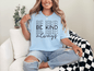 Be Kind Always T-Shirt - EternalAscension
