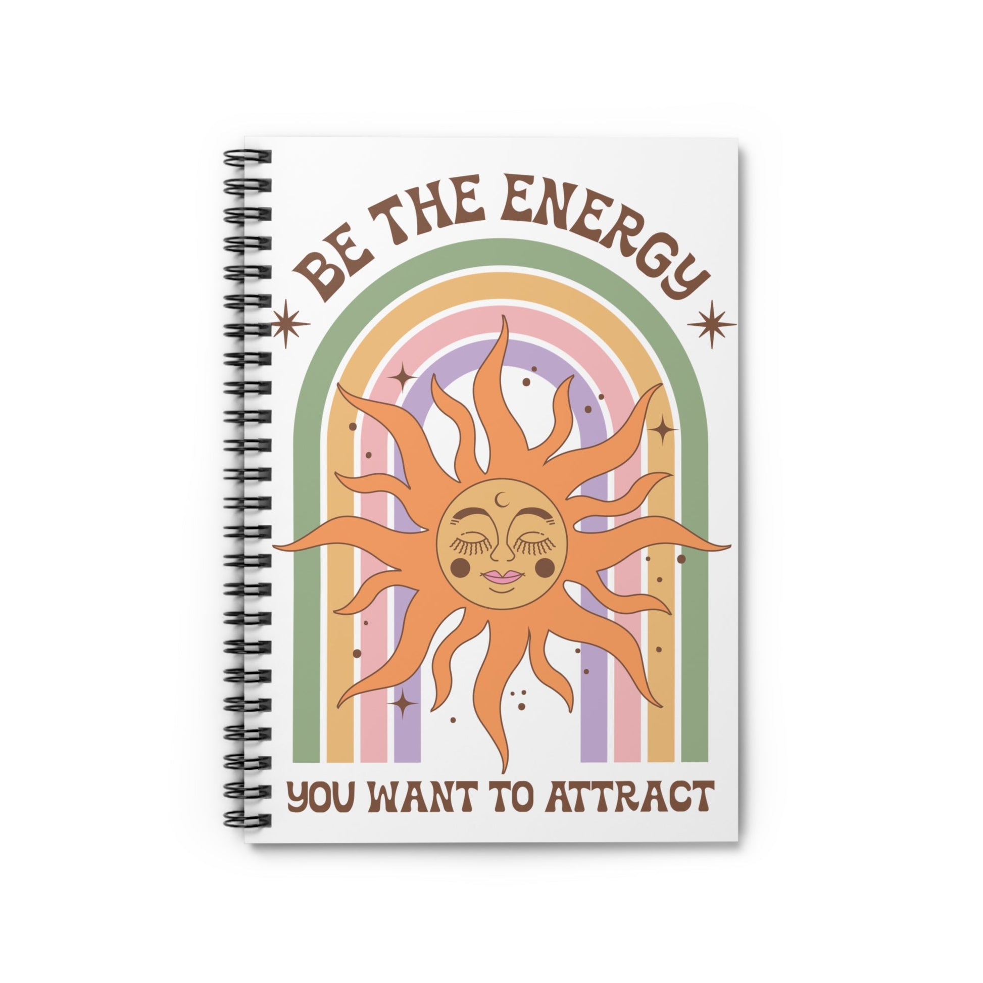 Be the Energy You Want to Attract Spiral Notebook - Ruled Line - EternalAscension