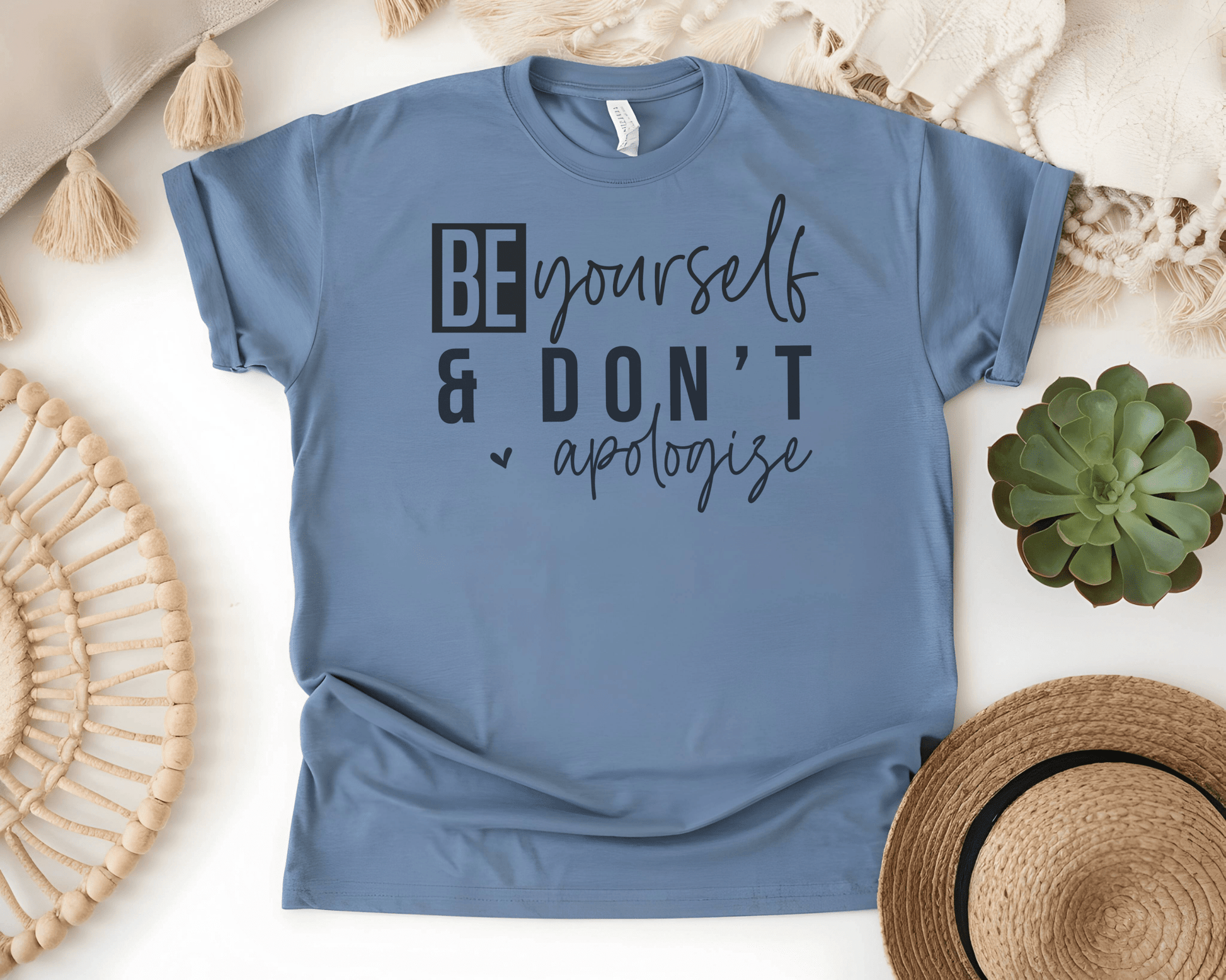 'Be Yourself and Don't Apologize' Unisex Tee - EternalAscension