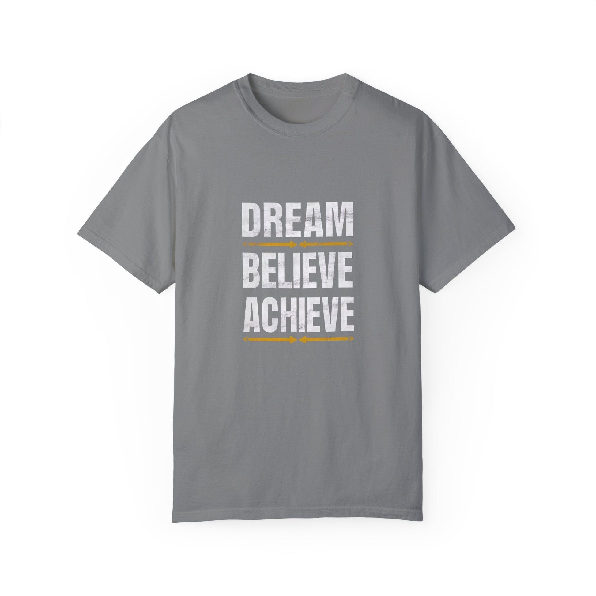 Dream Believe Achieve Unisex Garment - Dyed T - shirt - EternalAscension