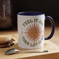 Feel It All Then Let It Go - Accent Coffee Mug (11, 15oz) - EternalAscension