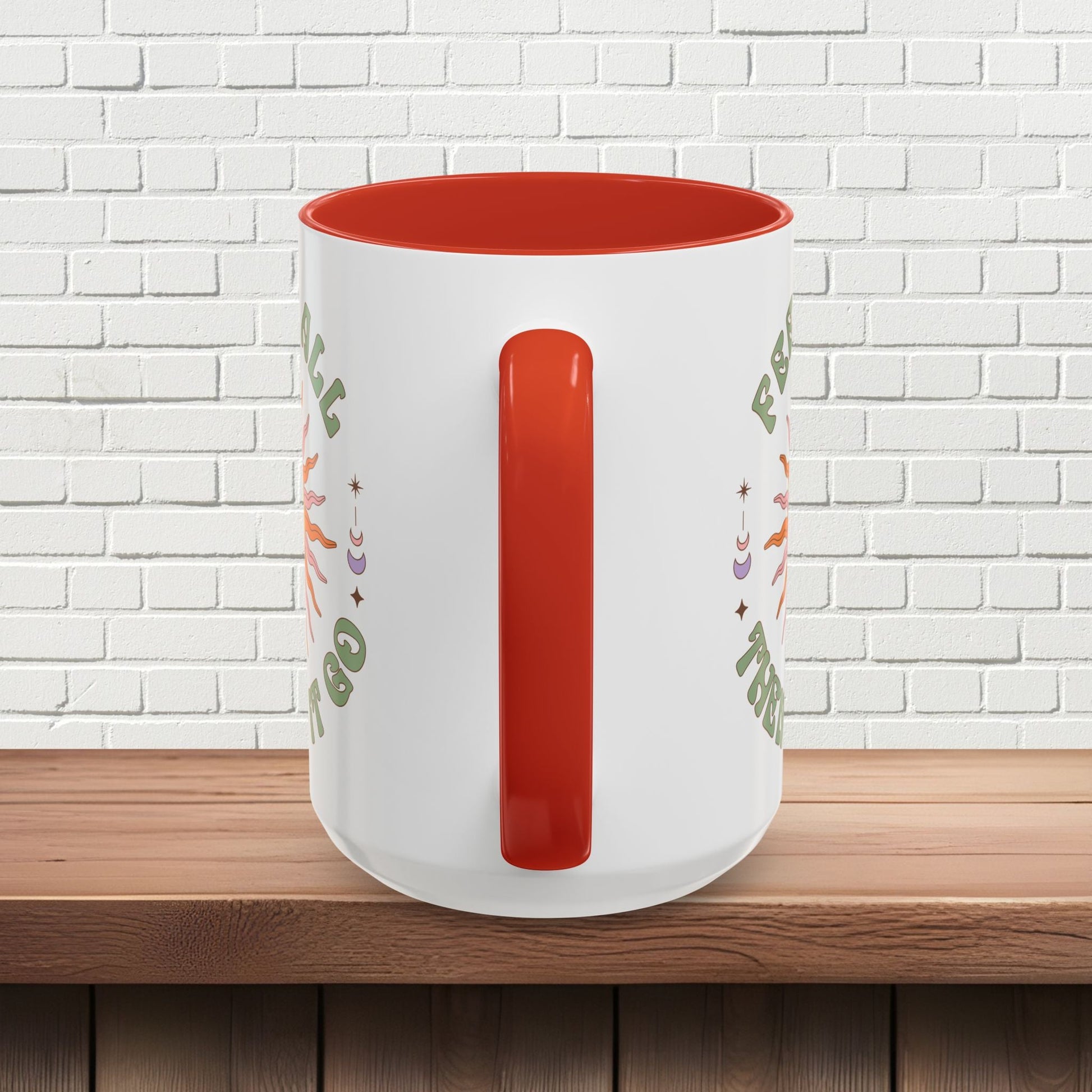 Feel It All Then Let It Go - Accent Coffee Mug (11, 15oz) - EternalAscension