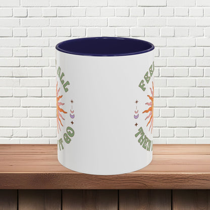 Feel It All Then Let It Go - Accent Coffee Mug (11, 15oz) - EternalAscension