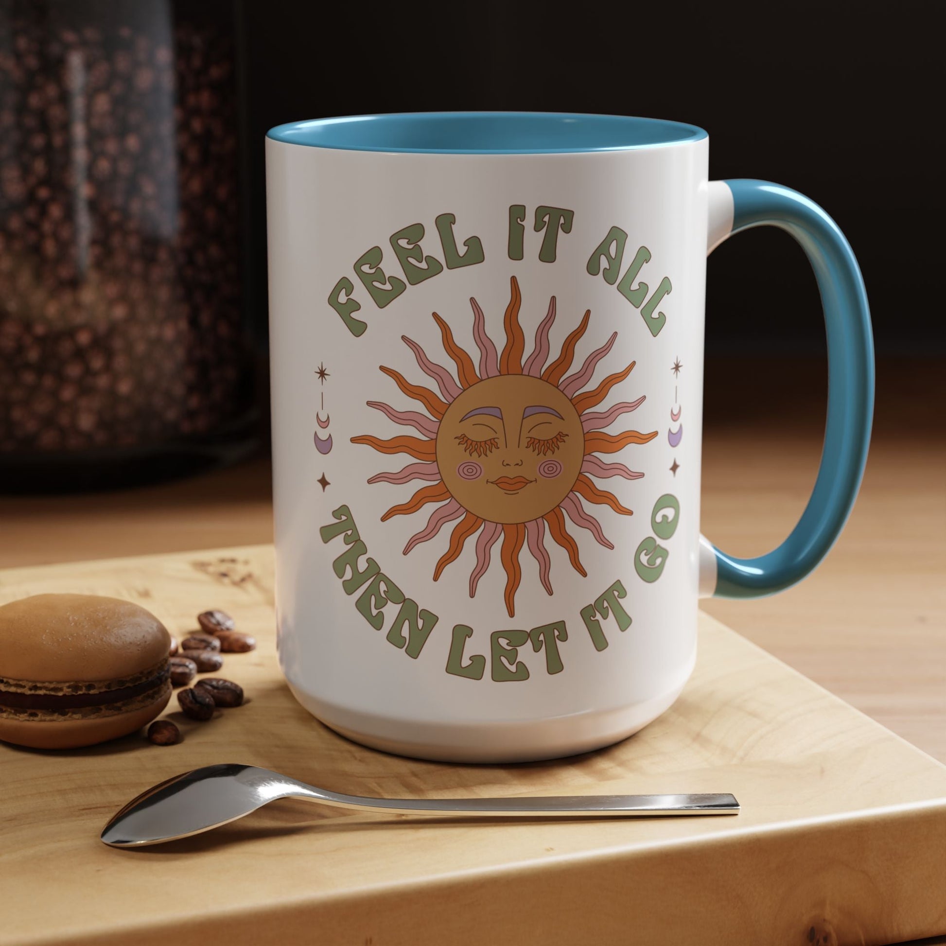 Feel It All Then Let It Go - Accent Coffee Mug (11, 15oz) - EternalAscension