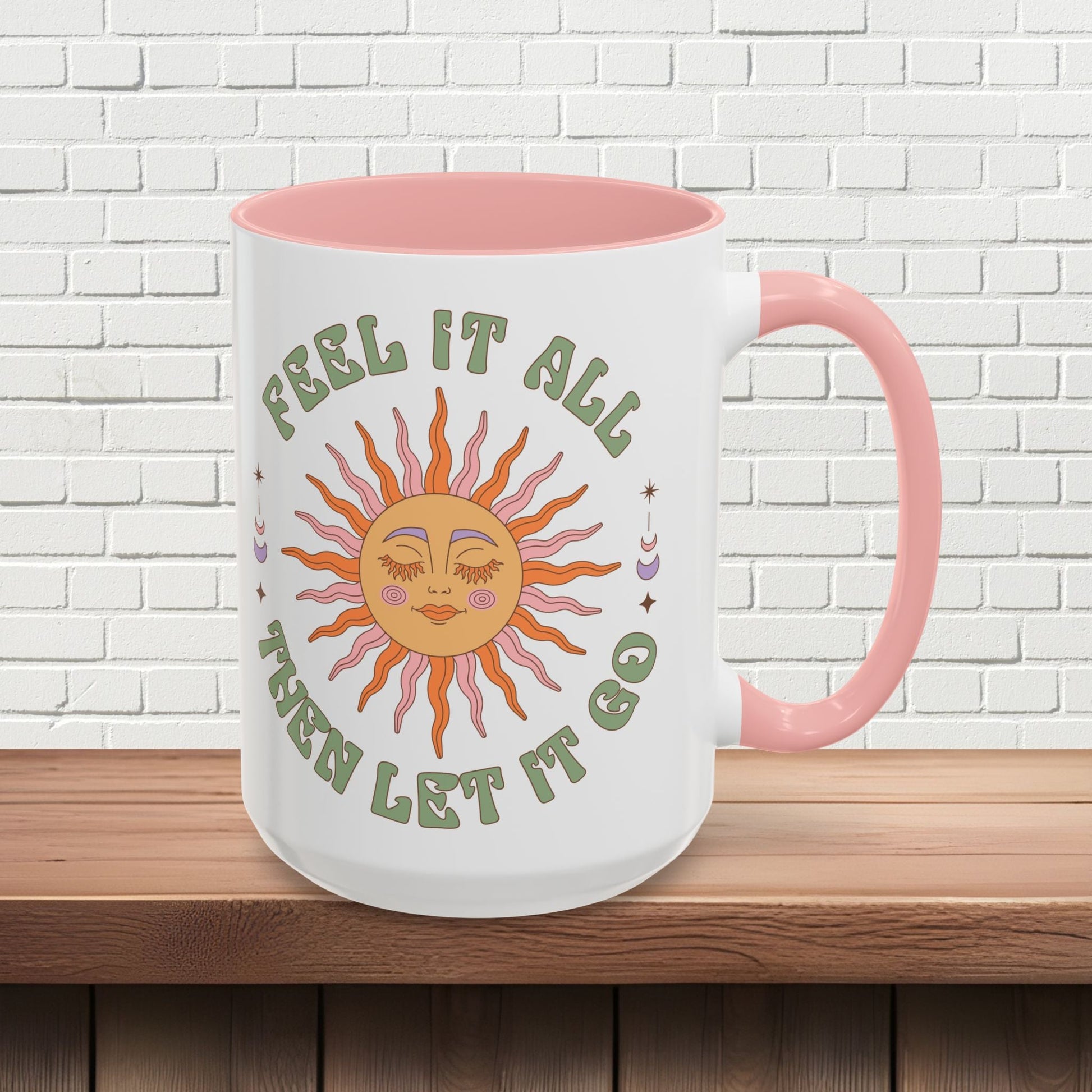 Feel It All Then Let It Go - Accent Coffee Mug (11, 15oz) - EternalAscension