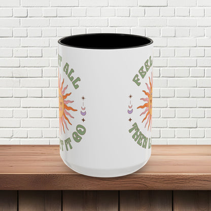 Feel It All Then Let It Go - Accent Coffee Mug (11, 15oz) - EternalAscension