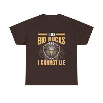 Funny Hunting Unisex Tee - I Like Big Bucks and I Cannot Lie - EternalAscension