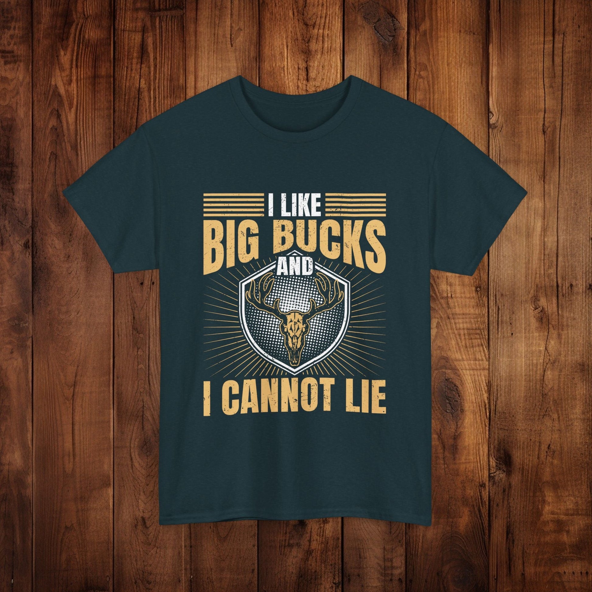 Funny Hunting Unisex Tee - I Like Big Bucks and I Cannot Lie - EternalAscension