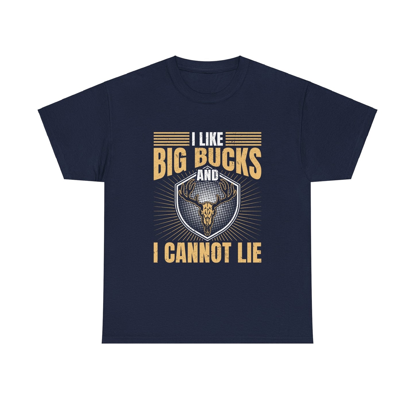 Funny Hunting Unisex Tee - I Like Big Bucks and I Cannot Lie - EternalAscension