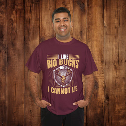 Funny Hunting Unisex Tee - I Like Big Bucks and I Cannot Lie - EternalAscension