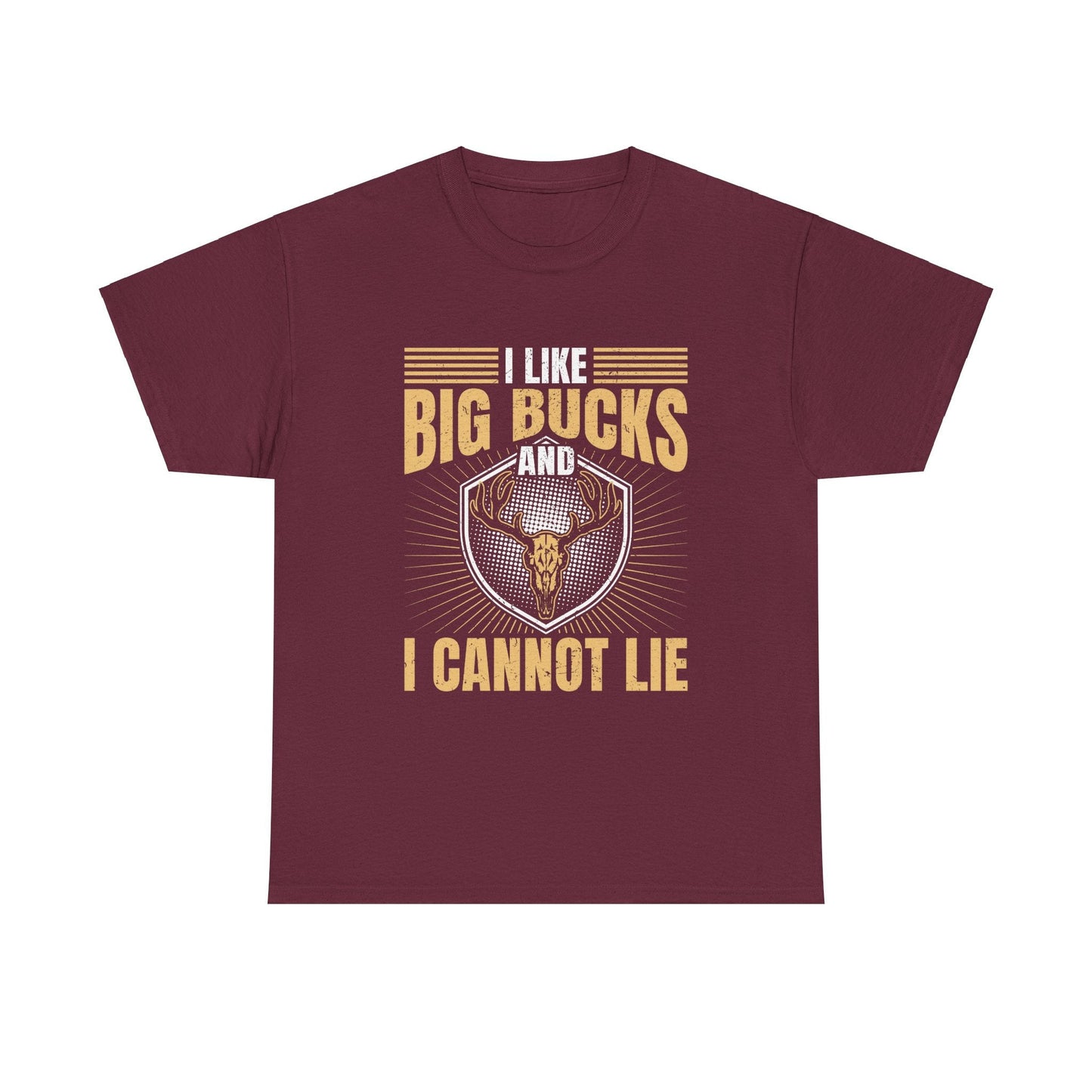 Funny Hunting Unisex Tee - I Like Big Bucks and I Cannot Lie - EternalAscension