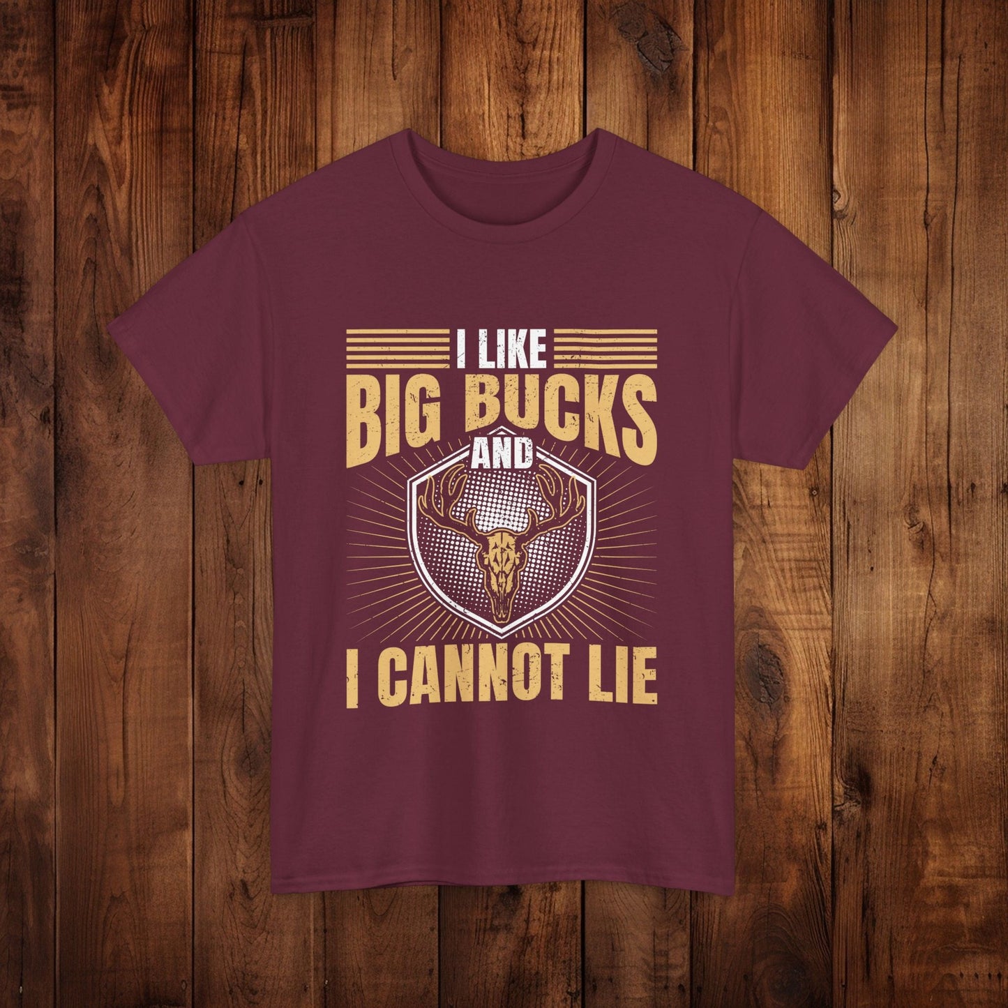 Funny Hunting Unisex Tee - I Like Big Bucks and I Cannot Lie - EternalAscension