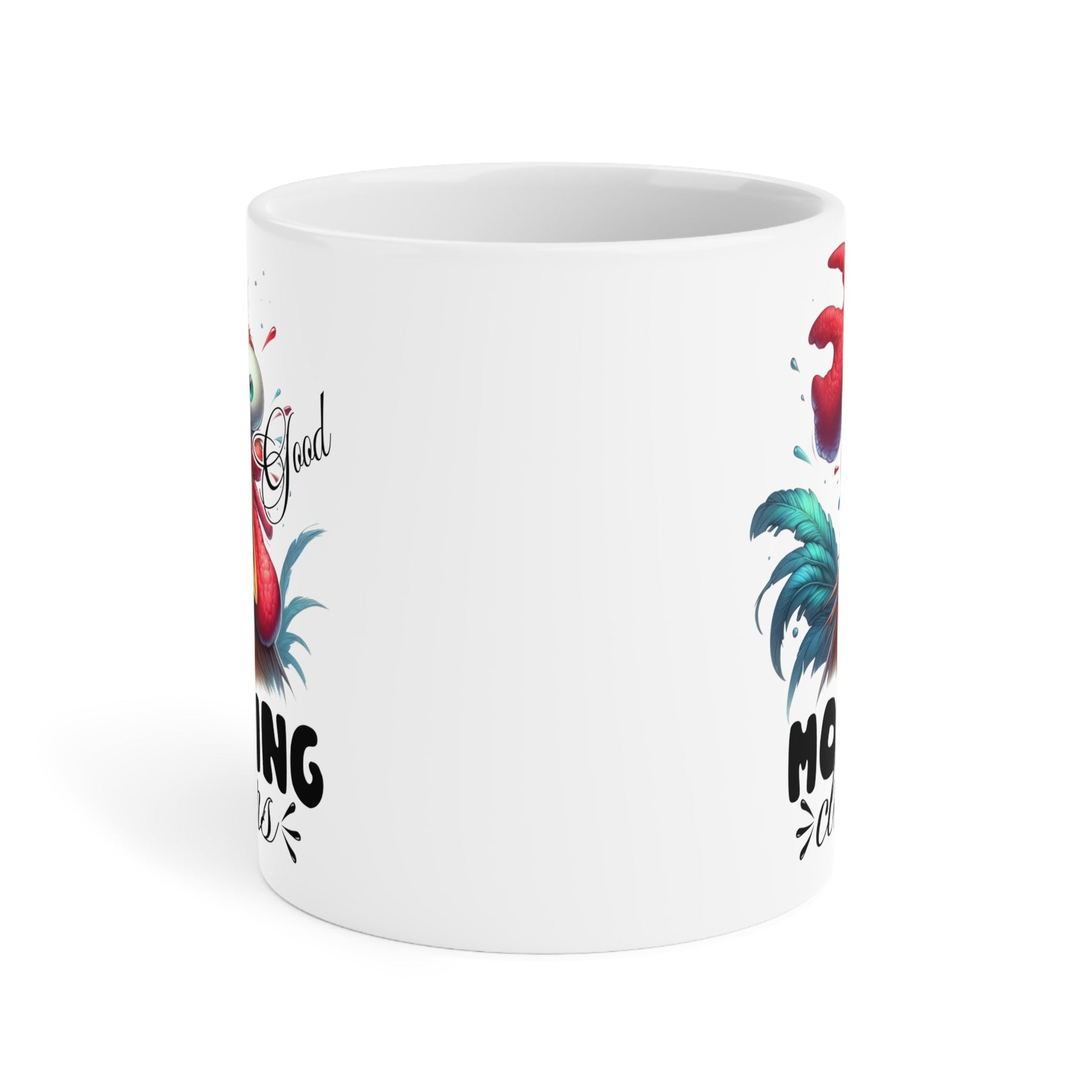 "Good Morning Cluckers" Ceramic Mugs (11oz\15oz\20oz) - EternalAscension