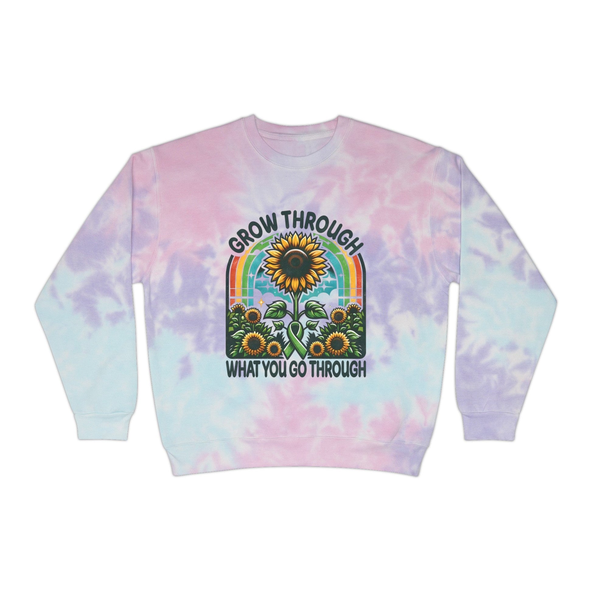 Grow Through What You Go Through; Unisex Tie - Dye Sweatshirt - EternalAscension