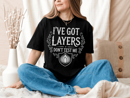 I Have Layers Onion Shrek Inspired T-shirt | Parody Movie Tee - EternalAscension