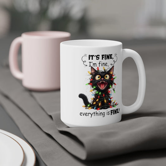 "It’s Fine" Ceramic Mugs (11oz\15oz\20oz) - EternalAscension